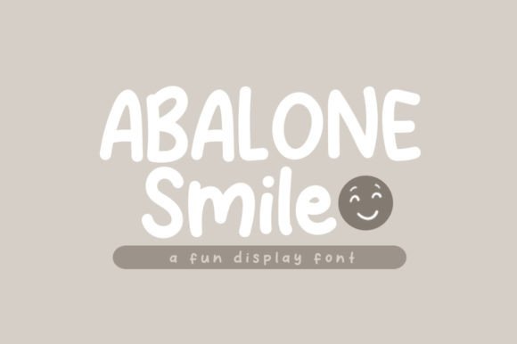 Abalone Smile: A Playful Display Font That Makes Campaigns Instantly Recognizable