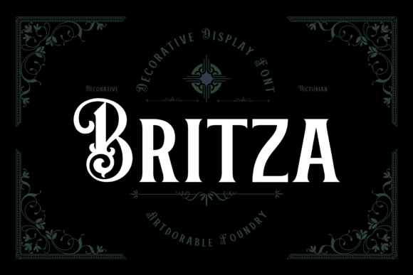Britza: A Victorian Display Font That Makes Your Campaign Stand Out