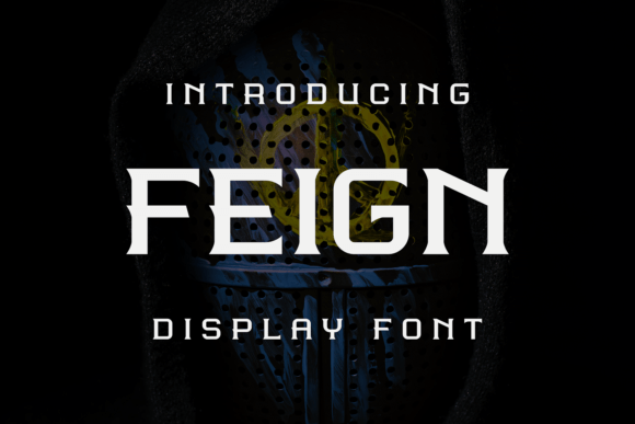 Feign: A Display Font That Commands Attention