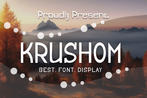 Krushom: A Bold Display Font That Elevates Real Small Business Branding
