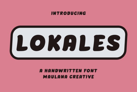 Lokales: A Fat Handwritten Display Font That Feels Like Home