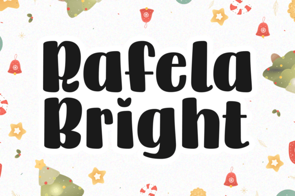 Rafela Bright: A Display Font That Makes Your Brand Instantly Memorable