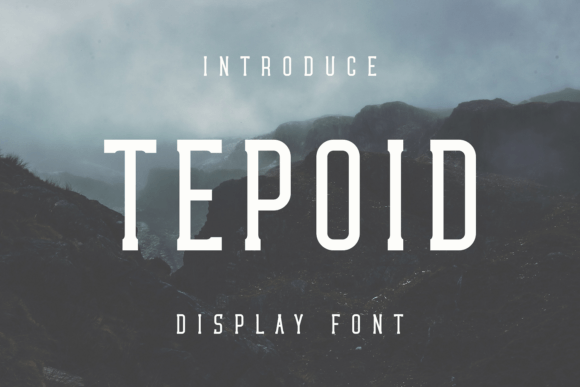 Tepoid: A Display Font That Makes Your Headlines Instantly Clickable